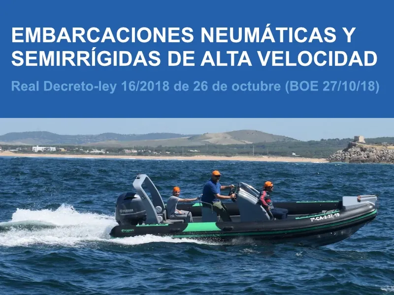 Normativa sobre las embarcaciones de alta velocidad. Limitaciones, prohibiciones y requisitos.