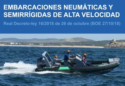 Normativa sobre las embarcaciones de alta velocidad. Limitaciones, prohibiciones y requisitos.
